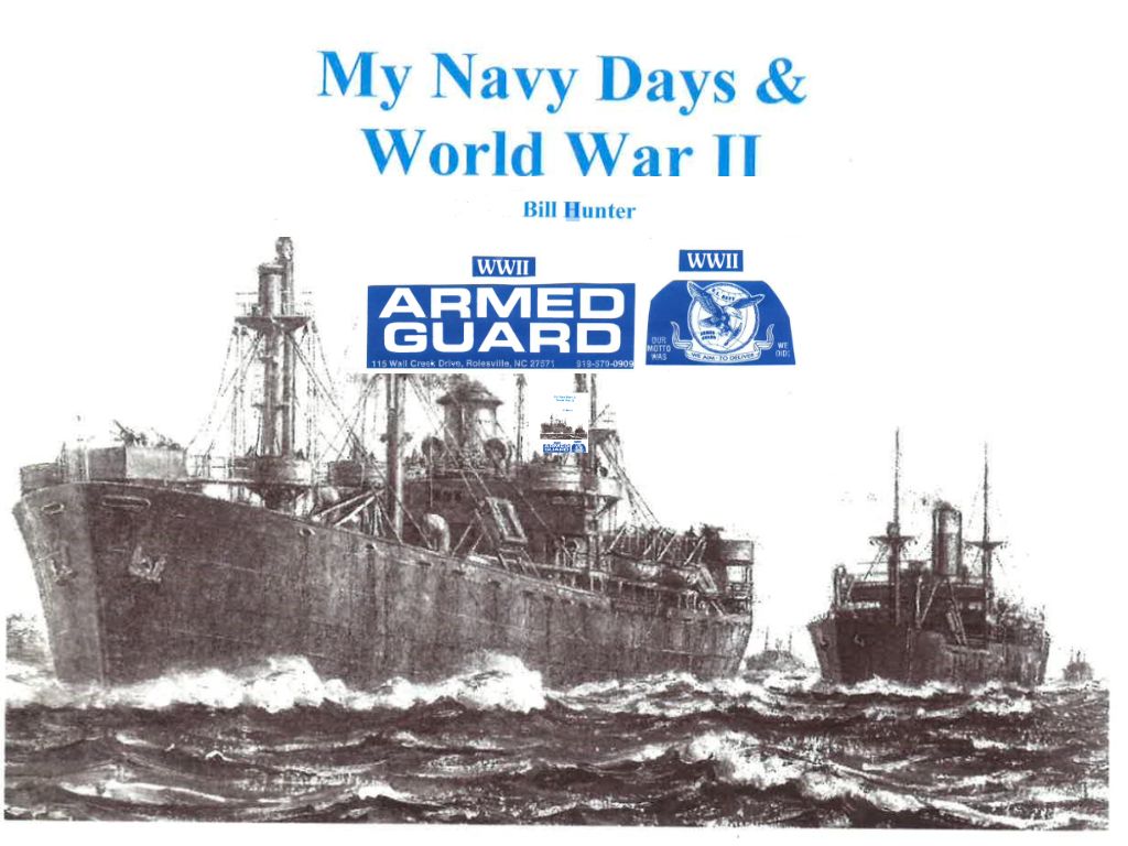 My Navy Days & World War II by Bill Hunter - Ebook
